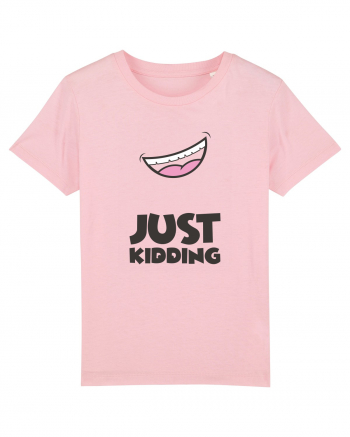 Just Kidding Cotton Pink