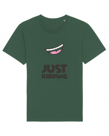 Just Kidding Bottle Green