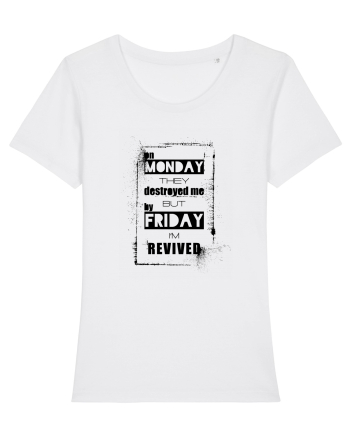 Monday To Friday White