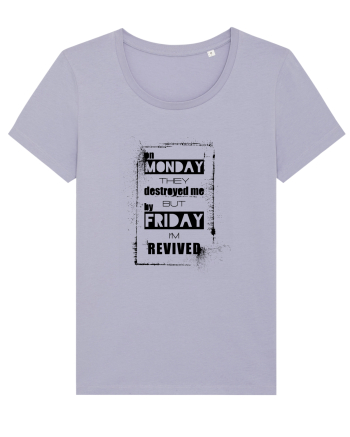 Monday To Friday Lavender