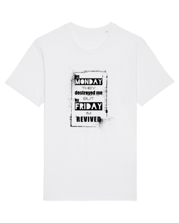 Monday To Friday White