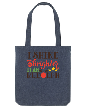 I shine Brighter than Rudolf Midnight Blue