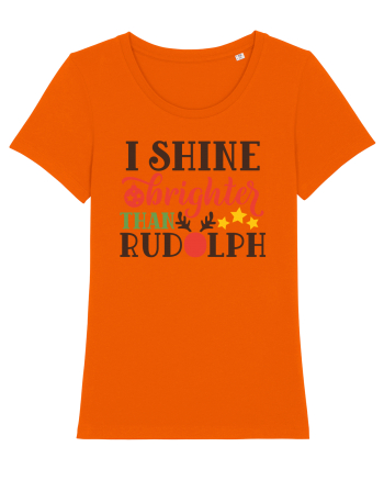 I shine Brighter than Rudolf Bright Orange