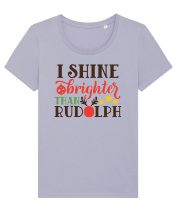 I shine Brighter than Rudolf Lavender