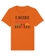 I shine Brighter than Rudolf Tricou mânecă scurtă Unisex Rocker