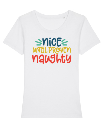 Nice Until Proven Naughty White