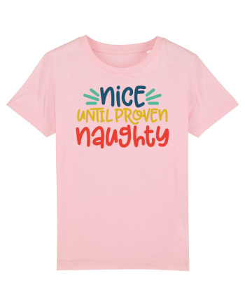 Nice Until Proven Naughty Cotton Pink
