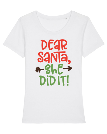 Dear Santa She did it White