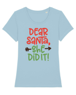 Dear Santa She did it Tricou mânecă scurtă guler larg fitted Damă Expresser