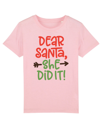 Dear Santa She did it Cotton Pink