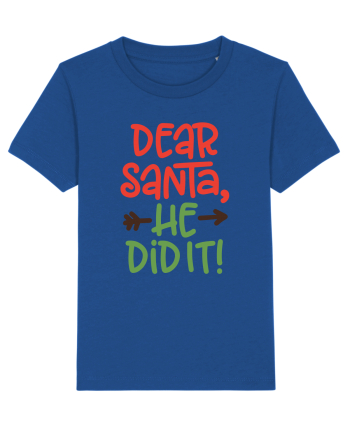 Dear Santa he did it Majorelle Blue