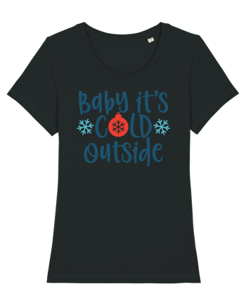 Baby Its Cold Outside Black