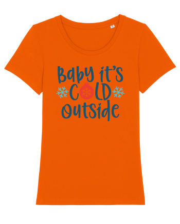 Baby Its Cold Outside Bright Orange