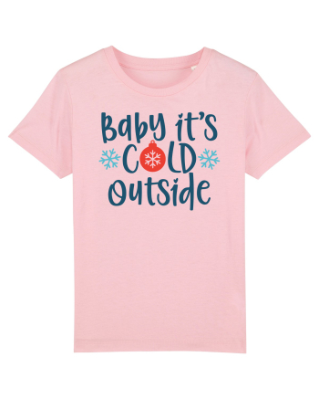 Baby Its Cold Outside Cotton Pink