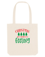 Christmas is a feeling Sacoșă textilă