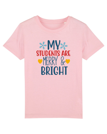 MY Students are Merry Cotton Pink