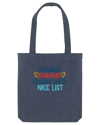 Teachers Always Make the Nice List Midnight Blue