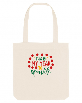 This is my Year to Sparkle Natural