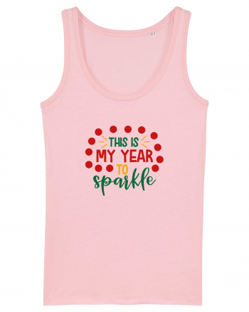 This is my Year to Sparkle Cotton Pink