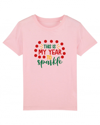 This is my Year to Sparkle Cotton Pink