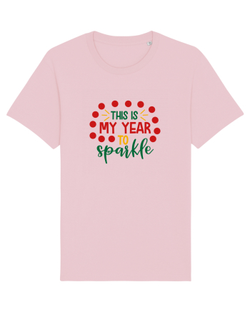 This is my Year to Sparkle Cotton Pink