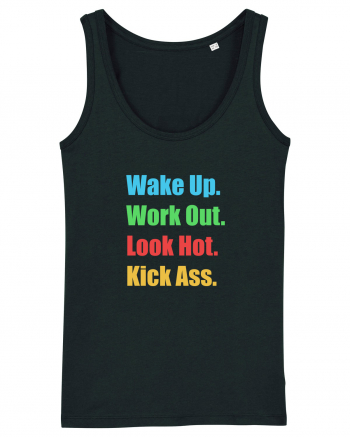 Wake Up. Work Out. Look Hot. Kick Ass Black