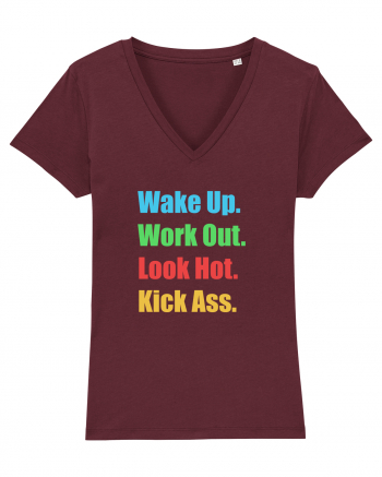 Wake Up. Work Out. Look Hot. Kick Ass Burgundy