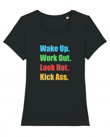 Wake Up. Work Out. Look Hot. Kick Ass Black