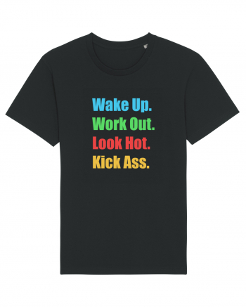 Wake Up. Work Out. Look Hot. Kick Ass Black