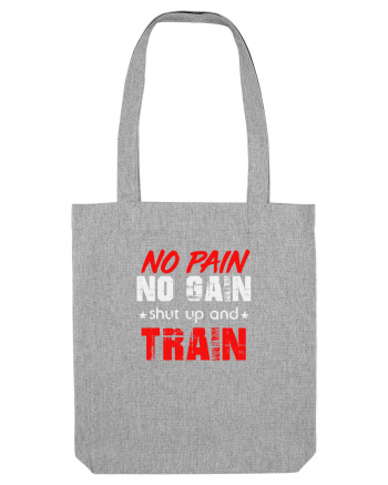 No pain no gain Heather Grey