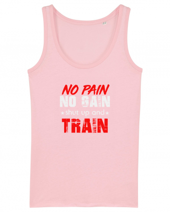 No pain no gain Cotton Pink