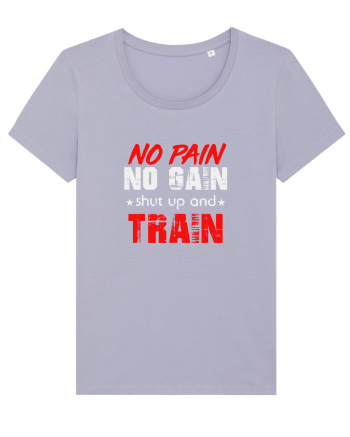 No pain no gain Lavender