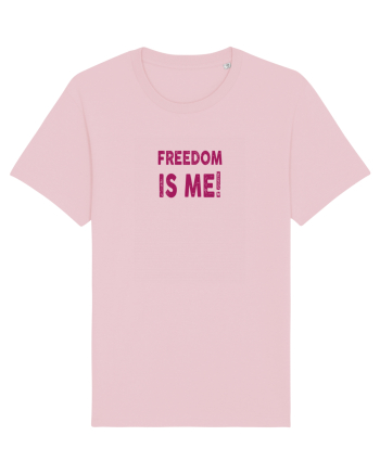 Freedom is Me Cotton Pink