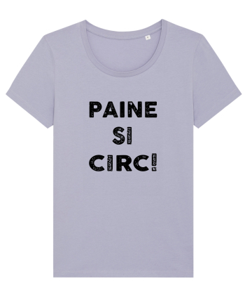 Paine si Circ Lavender