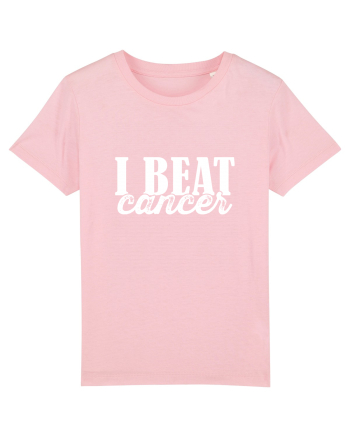 I Beat cancer Cotton Pink