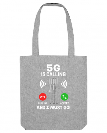 5G Is Calling Heather Grey