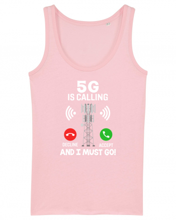 5G Is Calling Cotton Pink