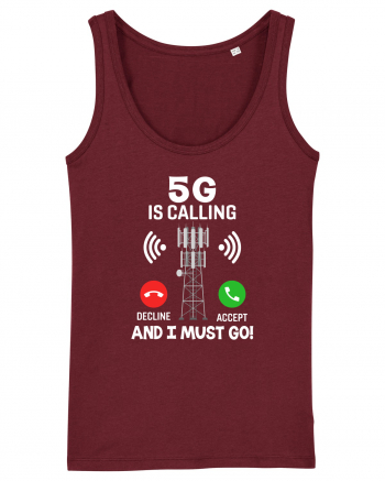 5G Is Calling Burgundy