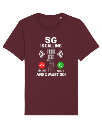 5G Is Calling Burgundy