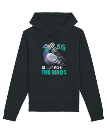 5G Is For The Birds Black