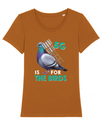 5G Is For The Birds Roasted Orange
