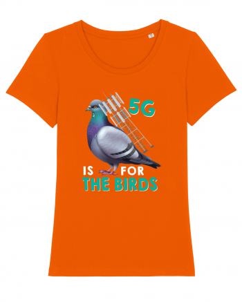 5G Is For The Birds Bright Orange