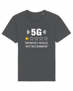 5G Not Recommend Tricou mânecă scurtă Unisex Rocker