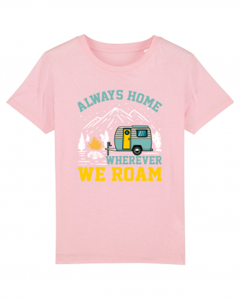 Always Home Wherever We Roam Cotton Pink