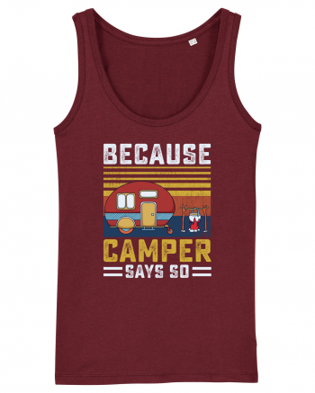 Because Camper Says So Burgundy