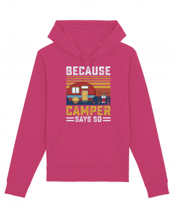 Because Camper Says So Raspberry