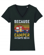 Because Camper Says So Tricou mânecă scurtă guler V Damă Evoker