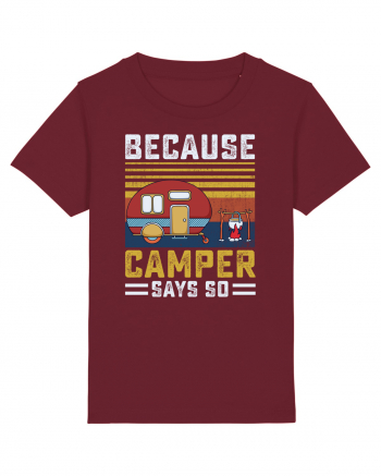 Because Camper Says So Burgundy