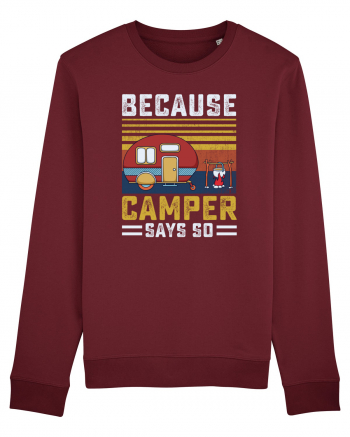 Because Camper Says So Burgundy