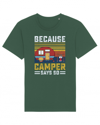 Because Camper Says So Bottle Green